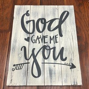 God gave me you wall decor